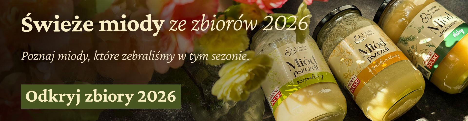 Słoiki miodów: rzepakowy, wielokwiatowy, leśny ze zbiorów 2026 