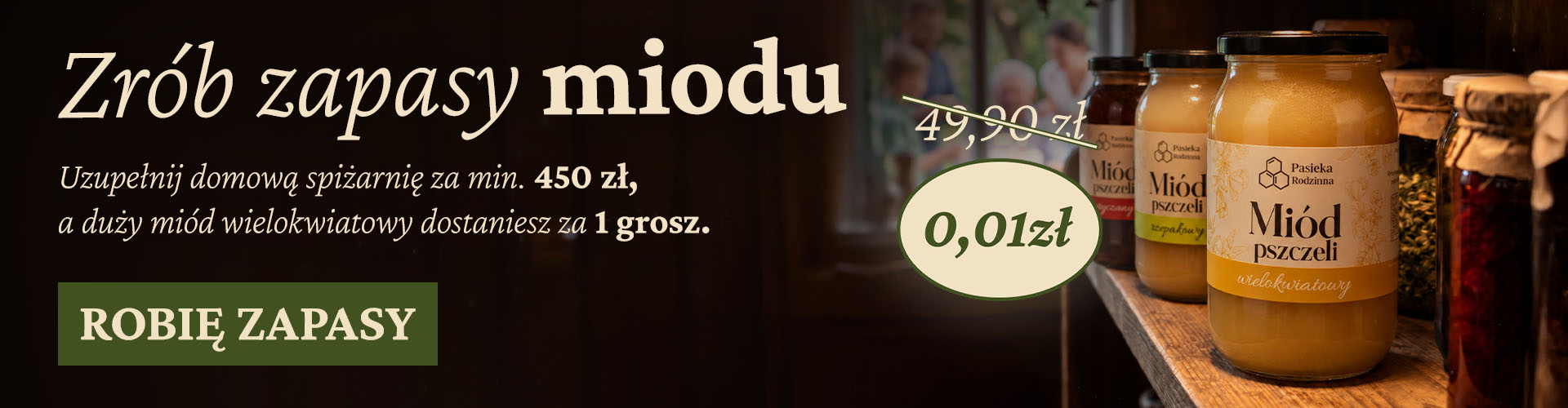 Miód za 1 grosz przy zakupach od 450 zł 